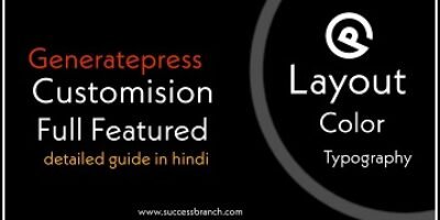 Generatepress Customization Full Features detailed guide in hindi