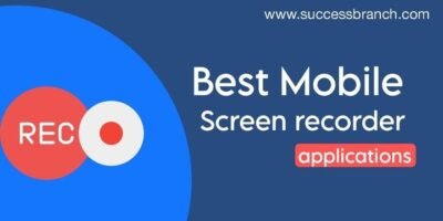 Best Mobile Screen Recorder apps 2023